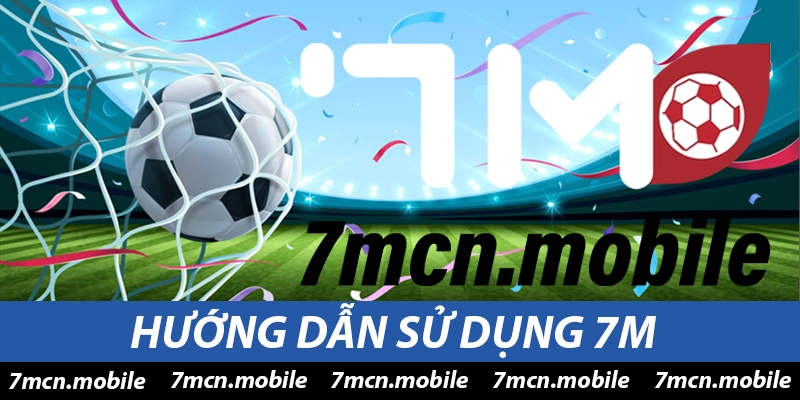 Hướng dẫn sử dung 7m