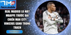 Real Madrid lo mất Mbappe